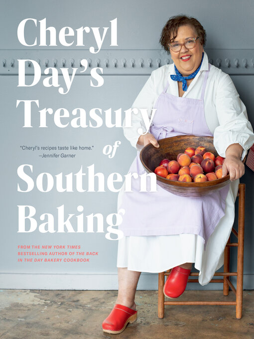 Title details for Cheryl Day's Treasury of Southern Baking by Cheryl Day - Available